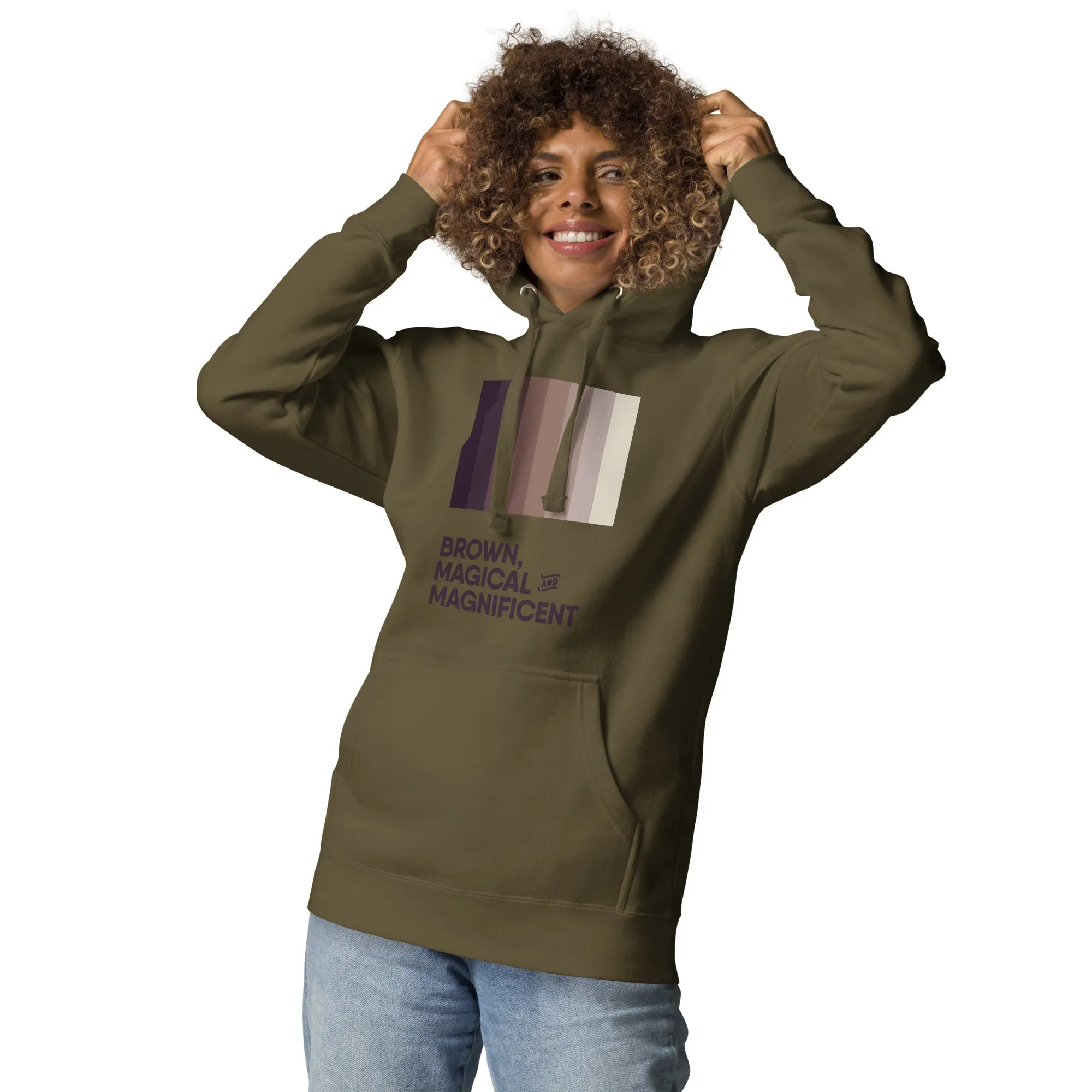 Brown, Magical, & Magnificent Unisex Hoodie