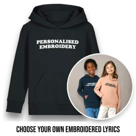 Personalised Lyric Centre Chest Embroidered premium organic iconic kids 'Mini Drummer' hoodie - choose your own lyrics, font and thread colour