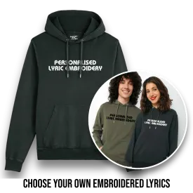 Personalised Lyric Centre Chest Embroidered premium organic unisex vintage aged 'Archer' hoodie - choose your own lyrics, font and thread colour